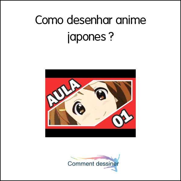 Como desenhar anime japones